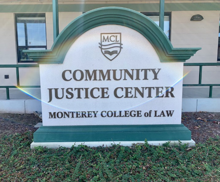Monterey College of Law's Community Justice Center sign